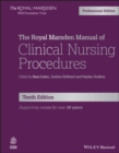 The Royal Marsden Manual of Clinical Nursing Procedures Professional Edition 10e - Book