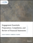 Engagement Essentials : Preparation, Compilation, and Review of Financial Statements - eBook