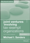 Joint Ventures Involving Tax-Exempt Organizations, 2018 Cumulative Supplement - eBook