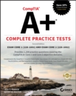 CompTIA A+ Complete Practice Tests : Exam Core 1 220-1001 and Exam Core 2 220-1002 - Book