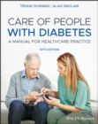 Care of People with Diabetes : A Manual for Healthcare Practice - eBook