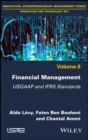 Financial Management : USGAAP and IFRS Standards, Volume 6 - eBook