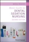 Basic Guide to Dental Sedation Nursing - eBook