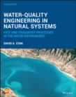 Water-Quality Engineering in Natural Systems : Fate and Transport Processes in the Water Environment - eBook