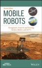 Mobile Robots : Navigation, Control and Sensing, Surface Robots and AUVs - Book