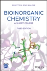 Bioinorganic Chemistry : A Short Course - eBook