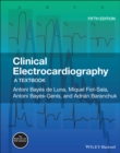 Clinical Electrocardiography : A Textbook - Book