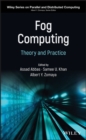Fog Computing : Theory and Practice - Book