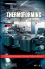 Thermoforming : Processing and Technology - Book