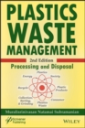 Plastics Waste Management : Processing and Disposal - eBook