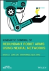 Kinematic Control of Redundant Robot Arms Using Neural Networks - Book