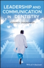 Leadership and Communication in Dentistry - Book