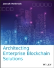 Architecting Enterprise Blockchain Solutions - Book