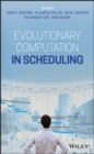 Evolutionary Computation in Scheduling - Book