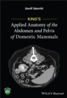 King's Applied Anatomy of the Abdomen and Pelvis of Domestic Mammals - Book