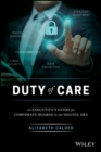 Duty of Care : An Executive's Guide for Corporate Boards in the Digital Era - Book