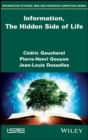 Information, The Hidden Side of Life - eBook