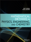 Mathematical Methods in Physics, Engineering, and Chemistry - Book