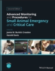 Advanced Monitoring and Procedures for Small Animal Emergency and Critical Care - Book