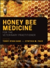 Honey Bee Medicine for the Veterinary Practitioner - Book