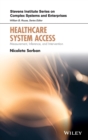 Healthcare System Access : Measurement, Inference, and Intervention - Book