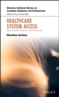 Healthcare System Access : Measurement, Inference, and Intervention - eBook