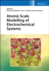 Atomic-Scale Modelling of Electrochemical Systems - Book