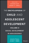 The Encyclopedia of Child and Adolescent Development - Book