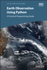 Earth Observation Using Python : A Practical Programming Guide - Book