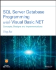 SQL Server Database Programming with Visual Basic.NET : Concepts, Designs and Implementations - eBook
