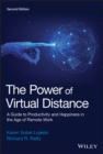 The Power of Virtual Distance : A Guide to Productivity and Happiness in the Age of Remote Work - eBook