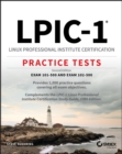 LPIC-1 Linux Professional Institute Certification Practice Tests : Exam 101-500 and Exam 102-500 - Book