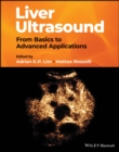 Liver Ultrasound : From Basics to Advanced Applications - Book