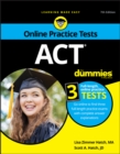 ACT For Dummies : Book + 3 Practice Tests Online + Flashcards - Book