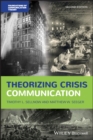 Theorizing Crisis Communication - Book
