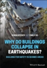 Why Do Buildings Collapse in Earthquakes? Building for Safety in Seismic Areas - eBook