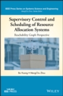 Supervisory Control and Scheduling of Resource Allocation Systems : Reachability Graph Perspective - eBook