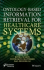 Ontology-Based Information Retrieval for Healthcare Systems - Book