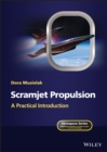 Scramjet Propulsion : A Practical Introduction - eBook