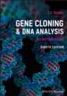 Gene Cloning and DNA Analysis : An Introduction - Book