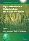 High-Performance Materials from Bio-based Feedstocks - eBook