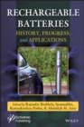 Rechargeable Batteries : History, Progress, and Applications - Book
