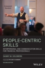 People-Centric Skills : Interpersonal and Communication Skills for Financial Professionals - Book