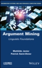 Argument Mining : Linguistic Foundations - eBook