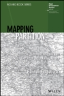 Mapping Partition : Politics, Territory and the End of Empire in India and Pakistan - eBook
