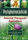 Phytopharmaceuticals : Potential Therapeutic Applications - Book