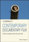 A Companion to Contemporary Documentary Film - Book