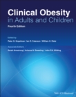 Clinical Obesity in Adults and Children - Book