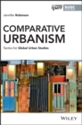 Comparative Urbanism : Tactics for Global Urban Studies - Book