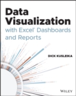 Data Visualization with Excel Dashboards and Reports - Book